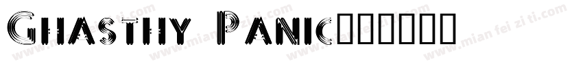 Ghasthy Panic字体转换